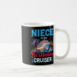Niece Of The Birthday Cruiser Funny Cruise Birthda Coffee Mug<br><div class="desc">Niece Of The Birthday Cruiser Funny Cruise Birthday Gifts</div>