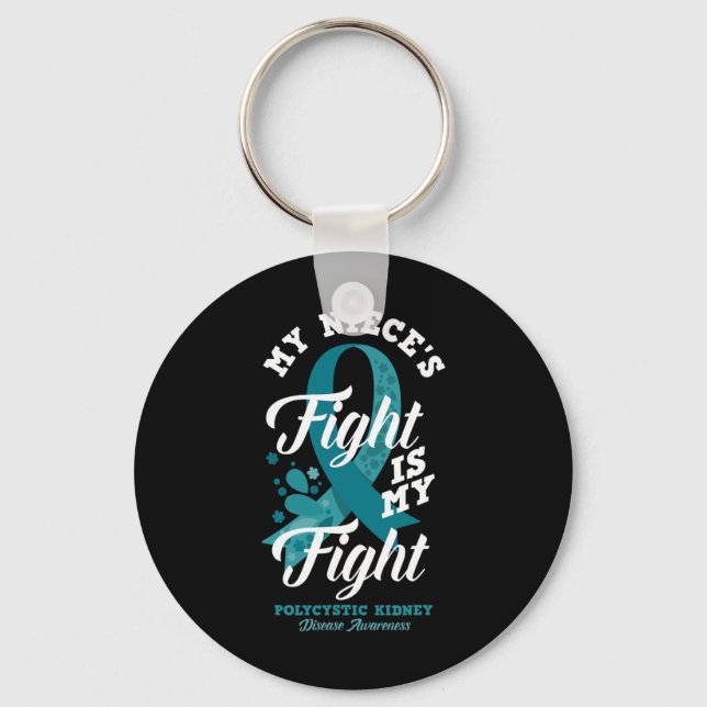 Niece's Fight Is My Fight Polycystic Kidney Diseas Key Ring (Front)