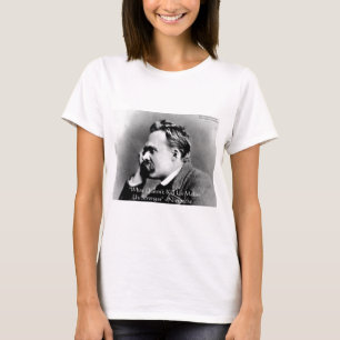 Nietzsche "Doesn't Kill U" Quote Gifts & Tees