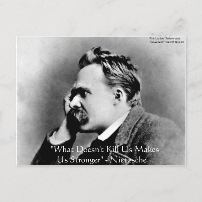 Nietzsche "Doesn't Kill U" Quote Gifts & Tees Postcard (Front)