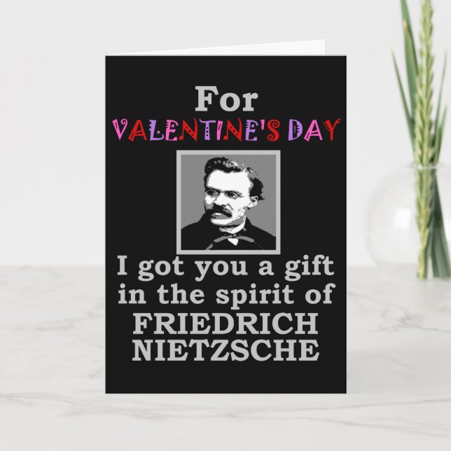 Nietzsche Humour Valentine's Day Holiday Card (Front)