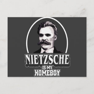 Nietzsche Is My Homeboy Postcard