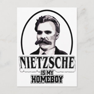 Nietzsche Is My Homeboy Postcard