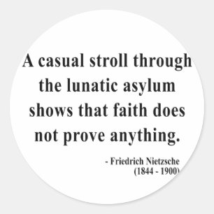 Nietzsche Quote 1a Classic Round Sticker