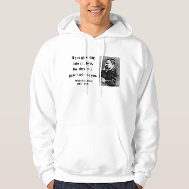 Nietzsche Quote 4b Hoodie (Front)