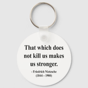 Nietzsche Quote 5a Key Ring