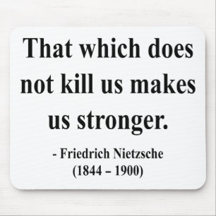 Nietzsche Quote 5a Mouse Pad