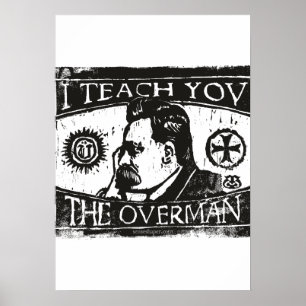 Nietzsche Woodcut, I Teach You the Overman, Black Poster