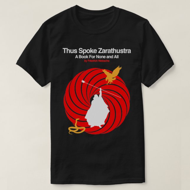 Nietzschex27s Thus Spoke Zarathustra white print T-Shirt (Design Front)