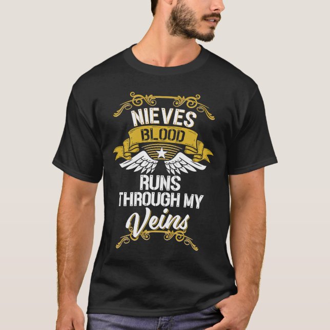 Nieves Blood Runs Through My Veins T-Shirt (Front)
