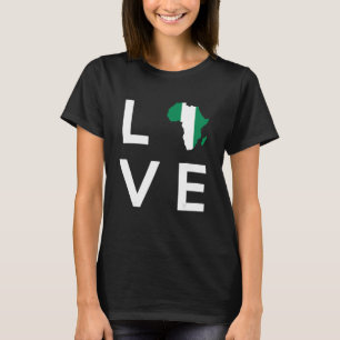 Nigeria Flag Love Africa Continent Silhouette for  T-Shirt
