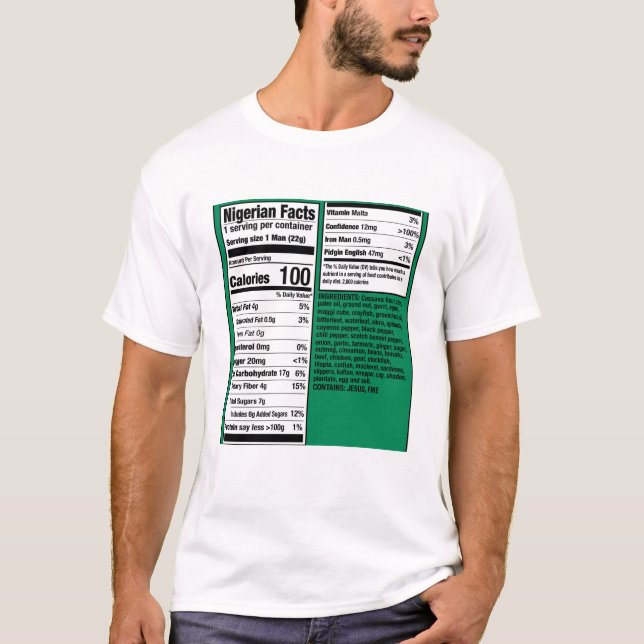 Nigerian Men Facts - Nutritional  T-Shirt (Front)
