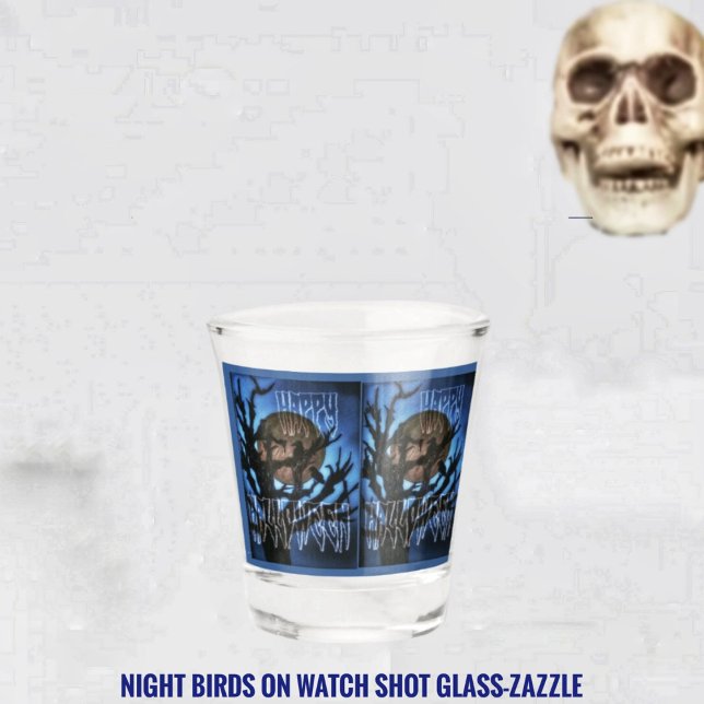 Night Birds On Watch Shot Glass (Creator Uploaded)