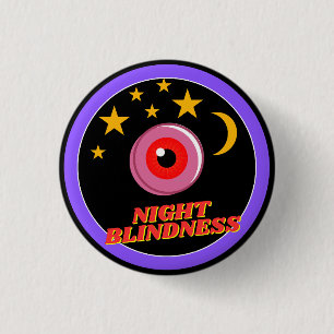 night blindness awarness - black 3 cm round badge