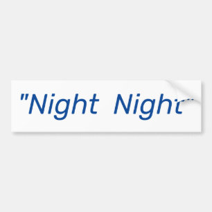 Night Night - Goodbye Trump Bumper Sticker