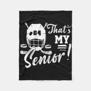 Night Number 64 Hockey Jersey That's My Senior Hoc Fleece Blanket