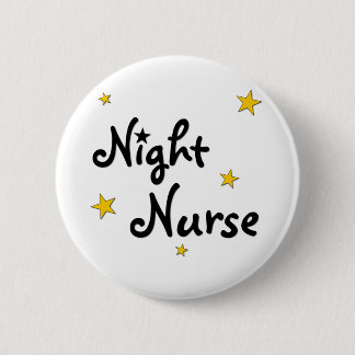 Night Nurse 6 Cm Round Badge