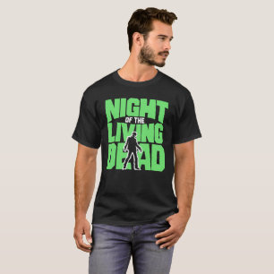 Night of the Living Dead T-Shirt