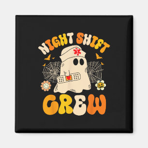 Night Shift Crew Ghost Halloween Nurse Funny  Magnet