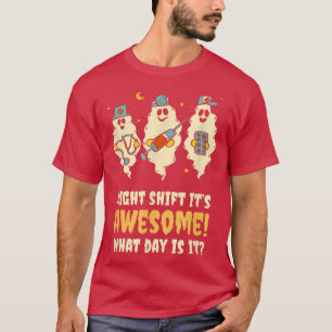 Night Shift Its Awesome Nurse Medical Staff Hallow T-Shirt