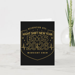 Night Shift New Year Ems 2026 Midnight Crew Card