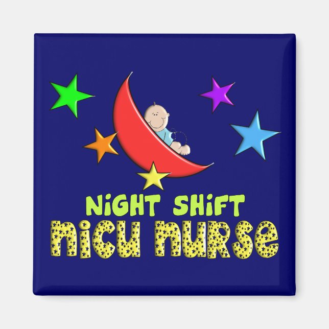 Night Shift NICU NURSE Gifts Magnet (Front)