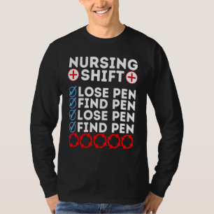 Night Shift Nurse Day Quote Nursing Week Shifting  T-Shirt
