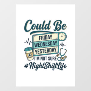 Night Shift Nurse Funny Could Be Friday Vector Des