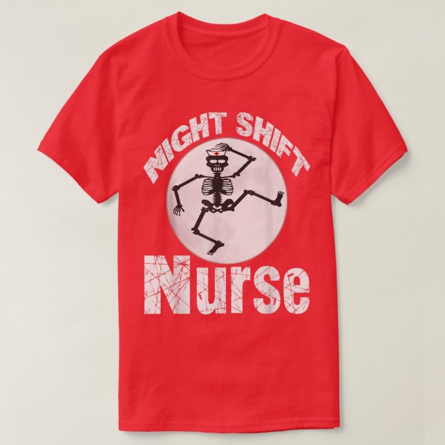 night shift nurse funny nurse Sleep All Day Nurse  T-Shirt (Design Front)