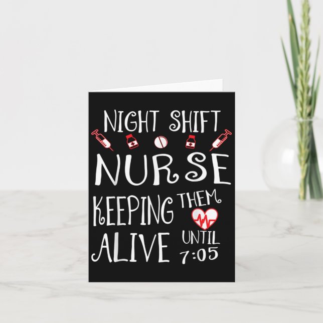 Night Shift Nurse Funny Nursing Hostal Funny Rn Qu Card (Front)
