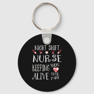 Night Shift Nurse Funny Nursing Hostal Funny Rn Qu Key Ring