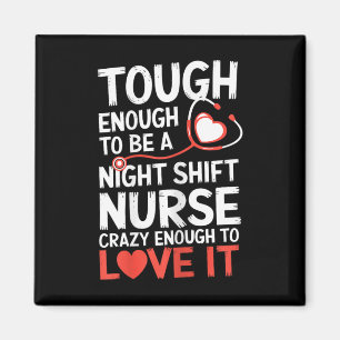 Night Shift Nurse Funny Rn Rt Us Nurse Magnet