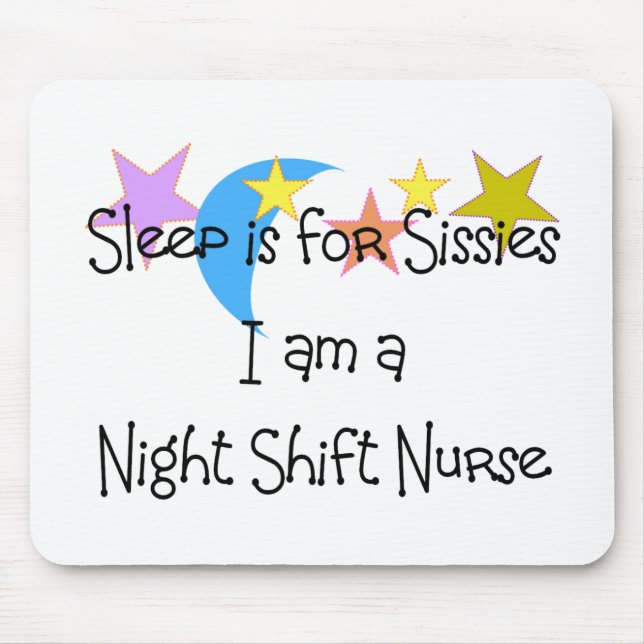 Night Shift Nurse Gifts Mouse Pad (Front)