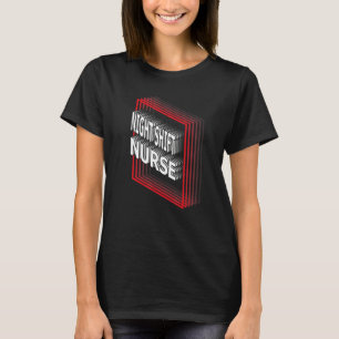 Night Shift Nurse Job Title Appreciation Retro T-Shirt