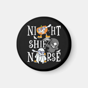 Night Shift Nurse Magnet
