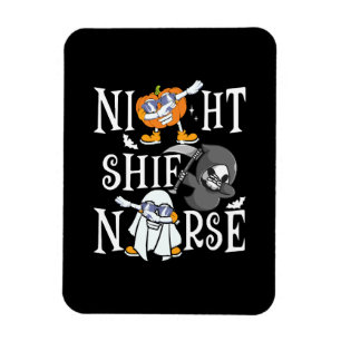 Night Shift Nurse Magnet