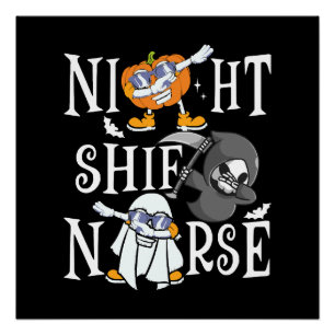 Night Shift Nurse Poster
