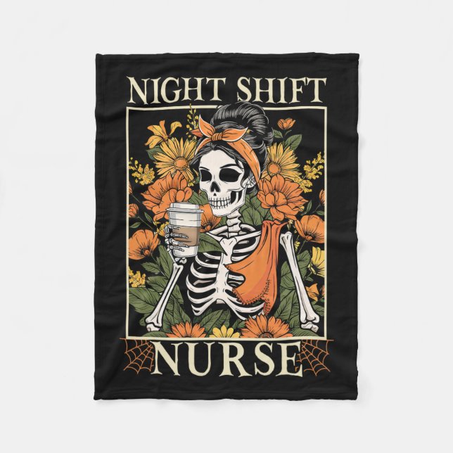 Night Shift Nurse Skeleton Halloween Rn Nurses Wom Fleece Blanket (Front)