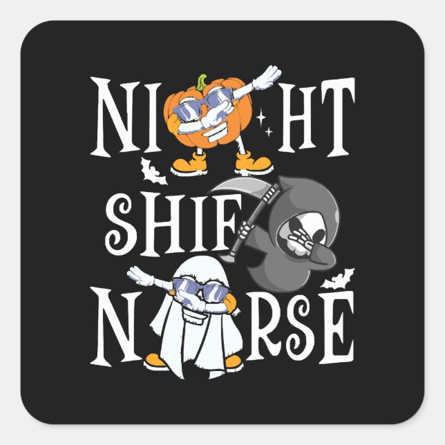 Night Shift Nurse Square Sticker (Front)