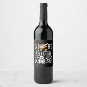 Night Shift Nurse Wine Label
