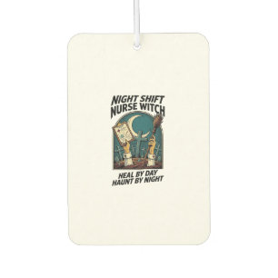 Night Shift Nurse Witch Retro Halloween Tee Car Air Freshener