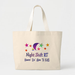 Night shift RT--Funny Respiratory Therapy Gifts Large Tote Bag
