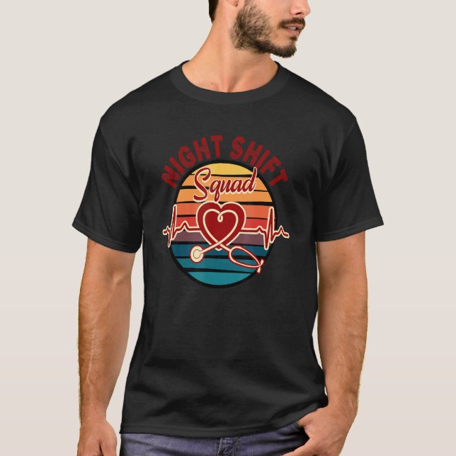 Night Shift Squad 1 T-Shirt (Front)