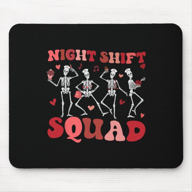 Night Shift Squad Nurses Funny Skeleton Dancing Va Mouse Pad (Front)