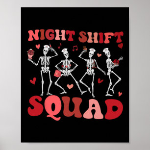 Night Shift Squad Nurses Funny Skeleton Dancing Va Poster