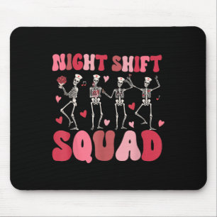 Night Shift Squad Nurses Skeleton Dancing Funny Va Mouse Pad