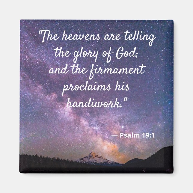 Night Sky Milky Way Psalm 19:1 Magnet (Front)