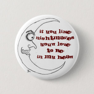 Nightmare 6 Cm Round Badge