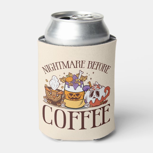Nightmare Before Coffee Can Cooler (Can Front)
