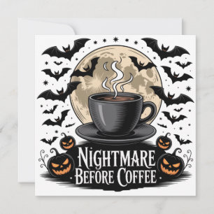 Nightmare Before Coffee Halloween Invitation
